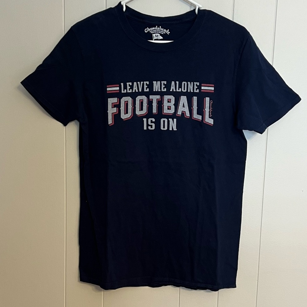 Chowdaheadz leave me‎ alone football is on T-shirt size M